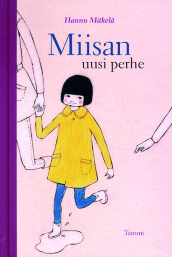 Kuva kirja Miisan uusi perhe kirjan kannesta