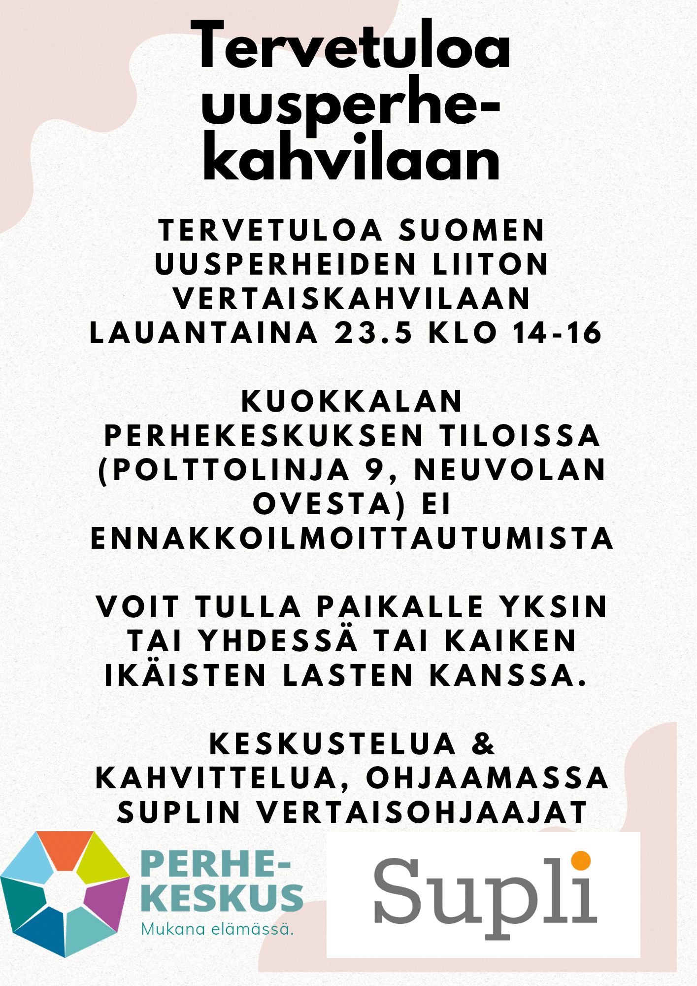 Uusperhekahvila Kuokkalassa 24.5.
