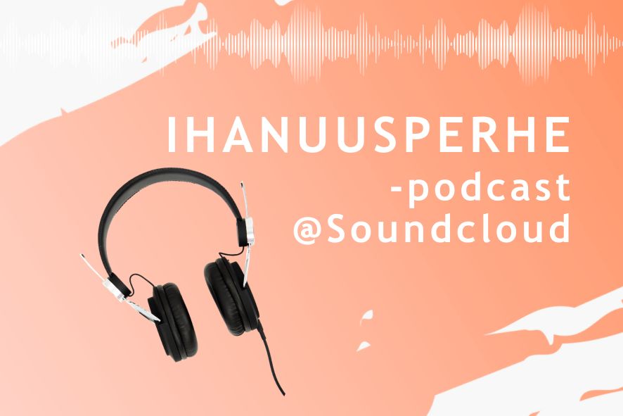Kuulokkeet ja teksti ihanuusperhe-podcast @Soundcloud.